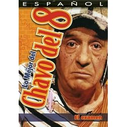 Lo Mejor del Chavo del 8: El Examen