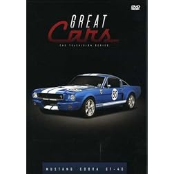 Great Cars: Mustang - Cobra - GT40