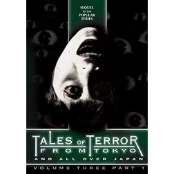 Tales of Terror from Tokyo 3, Part 1