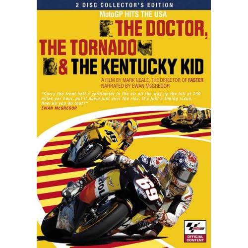 The Doctor, The Tornado and the Kentucky Kid Buy The Doctor, The Tornado and the Kentucky Kid on DVDGet the inside scoop on the 2005 Red Bull U.S. Grand Prix with THE DOCTOR, THE TORNADO AND THE KENTUCKY KID, directed by Mark Neale (FASTER) and narrated by Ewan McGregor. The documentary features all the on-track action and personal drama of the biggest weekend in U.S. motorcycle racing history.