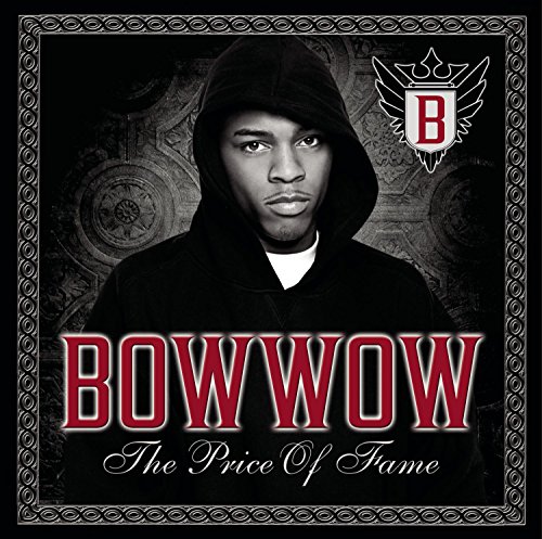 Bow Wow feat. Chris Brown - The Price of Fame - Zortam Music
