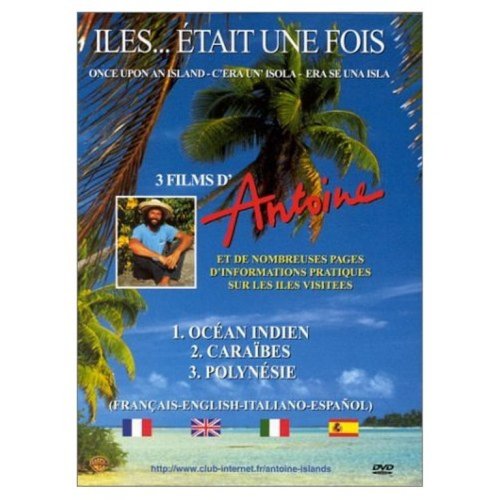 Antoine - Vol.1 : Oc�an Indien / Cara�bes / Polyn�sie dvd, Film dvd Antoine - Vol.1 : Oc�an Indien / Cara�bes / Polyn�sie