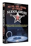DVD Alexis Gruss, film DVD Alexis Gruss