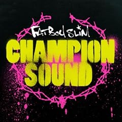 Fat Boy Slim - Champion Sound Cover Download