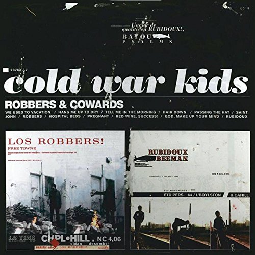 Cold War Kids - Robbers & Cowards - Zortam Music