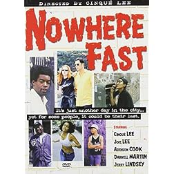 Nowhere Fast
