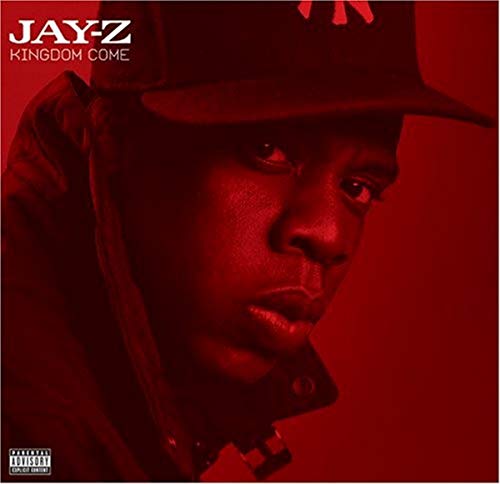 Jay-Z - Kingdom Come [Bonus Tracks] - Zortam Music