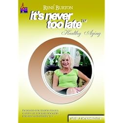 Rene Burton, It's Never Too Late, Healthy Aging Level 2 (Intermediate)