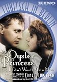 Lubitsch in Berlin: The Oyster Princess/I Don't Want to Be a Man
