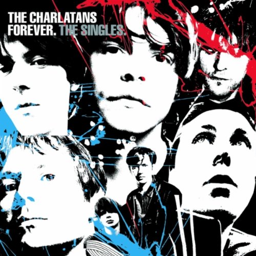 The Charlatans - Forever: The Singles - Zortam Music