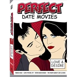 Perfect Date Movies Vol. 2 - Love & Desire (Never Been Kissed / The Truth About Cats and Dogs / Love Potion #9 / French Kiss)