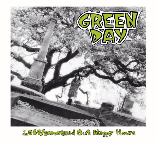Green Day - 1.039 Smoothed Out Slappy Hours - Zortam Music