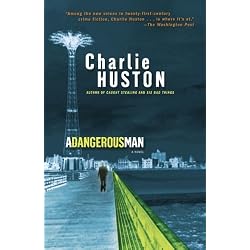 A Dangerous Man: A Novel