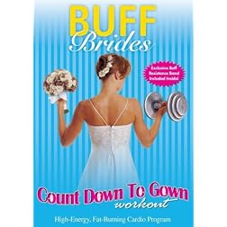 Buff Brides: Count Down to Gown Workout