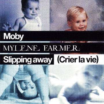 Moby & Mylene Farmer - Slipping Away (Crier La Vie) [Remixes 2] - Zortam Music