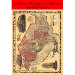 Unveiling the Masonic Symbolism of Washington, D.C.