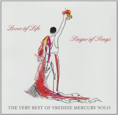 Freddie Mercury - Lover Of Life, Singer Of Songs: The Very Best Of Freddie Mercury Solo - Zortam Music