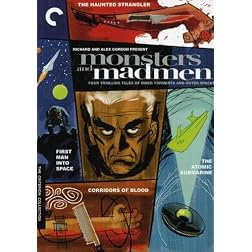Monsters And Madmen (The Haunted Strangler / Corridors of Blood / The Atomic Submarine / First Man into Space) - Criterion Collection
