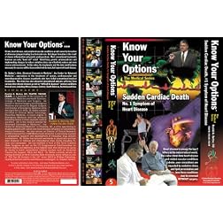 Know Your Options: Sudden Cardiac Death, #1 Symptom of Heart Disease