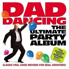 Dad's Dancing Anthems (The Ultimate Party Album)