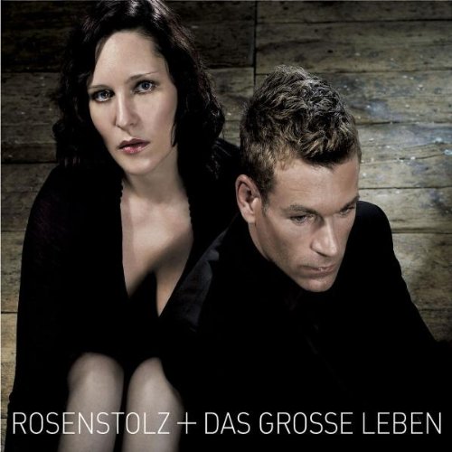 Rosenstolz - Das große Leben - Zortam Music