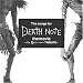 The songs for DEATH NOTE the movie ~the Last name TRIBUTE~ (�ʏ��)