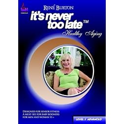 Rene Burton, It's Never Too Late, Healthy Aging Level 3 (Advanced)