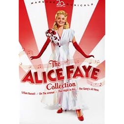 The Alice Faye Collection (That Night in Rio / Lillian Russell / On the Avenue / The Gang's All Here)