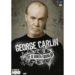 George Carlin - Life Is Worth Losing