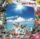 Def Tech OKINAWA LIVE DVD