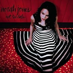 Norah Jones - not too late