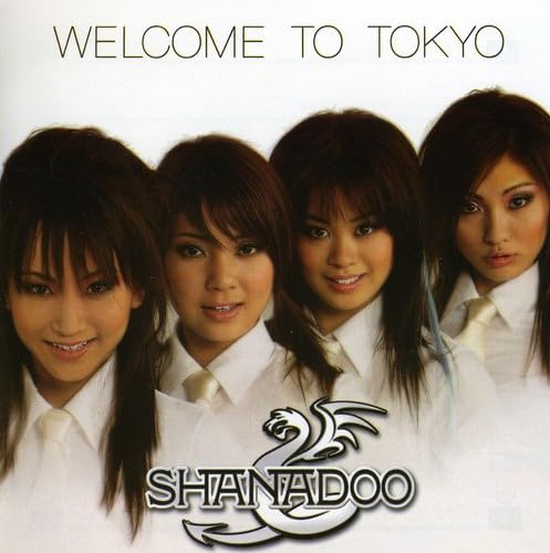 SHANADOO - Welcome To Tokyo - Zortam Music