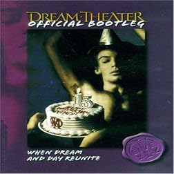 When Dream & Day Unite: Official Bootleg