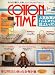 : COTTON TIME (コットン タイム) 2007年 01月号 [雑誌]