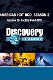 American Hot Rod  Season 2 - Episode 18: Rat Rod Build-Off 2