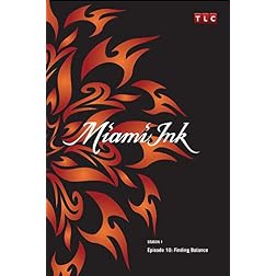 Miami Ink Season 1 - Episode 10: Finding Balance
