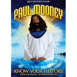 Paul Mooney: Know Your History - Jesus Is Black and So Was Cleopatra