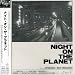 NIGHT ON THE PLANET
