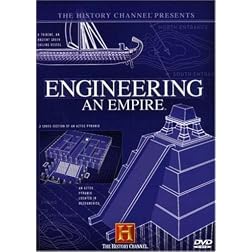 The History Channel Presents Engineering an Empire