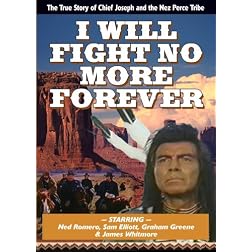 I Will Fight No More Forever