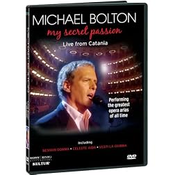 Michael Bolton - My Secret Passion / Donizetti, Puccini, Massenet, Verdi