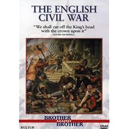 Brother Against Brother: The English Civil War