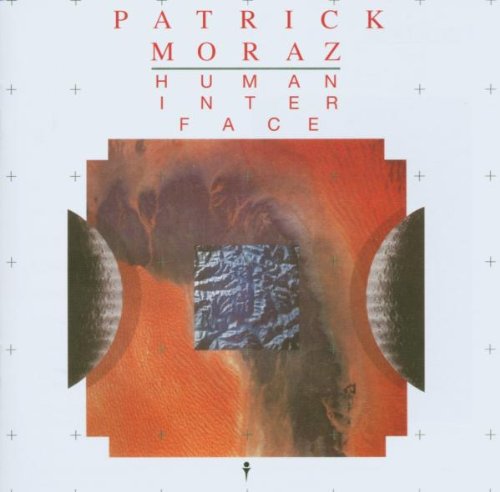 Patrick Moraz - Human Interface - Zortam Music