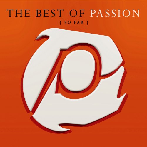 Passion - The Best of Passion (So Far) - Zortam Music