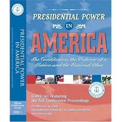 Presidential Power in America: 2006 Conference at the Massachusetts School of Law