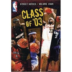 NBA Street Series, Vol. 4 - Class of '03