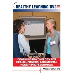 Coaching Psychology for Health, Fitness, and Mental Health Professionals