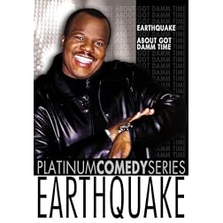 Platinum Comedy Series: Earthquake