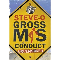 Steve-O: Gross Misconduct