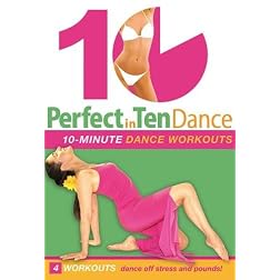 Perfect in Ten: Dance Workout